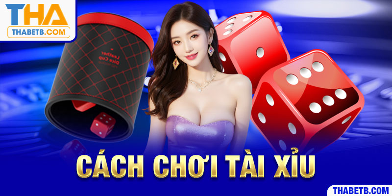 Cách chơi tài xỉu avt