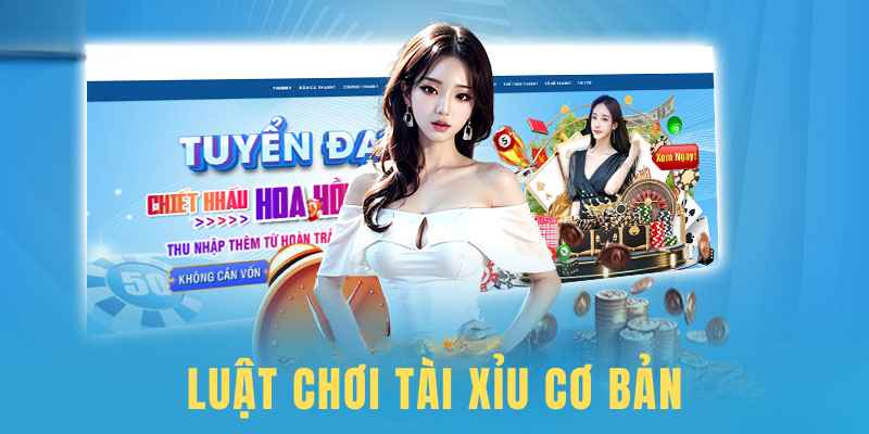 Cách chơi tài xỉu đổi tiền đơn giản