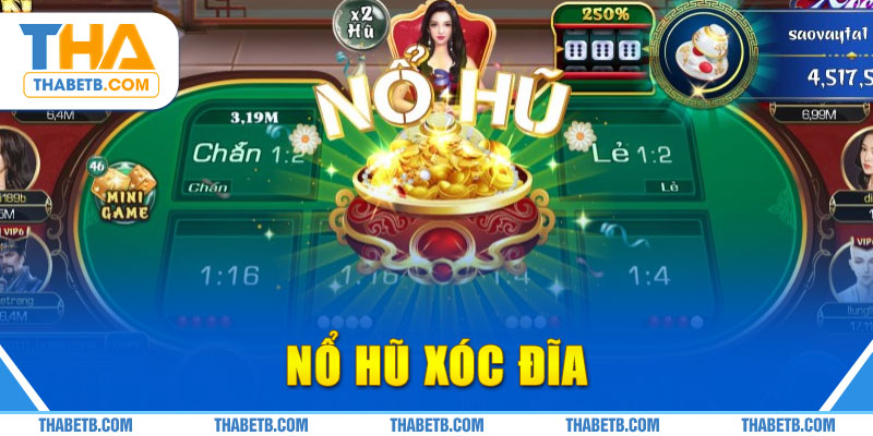 Nổ hũ xóc đĩa