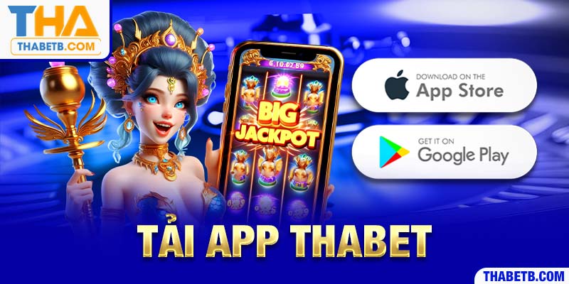 Tải app thabet avt